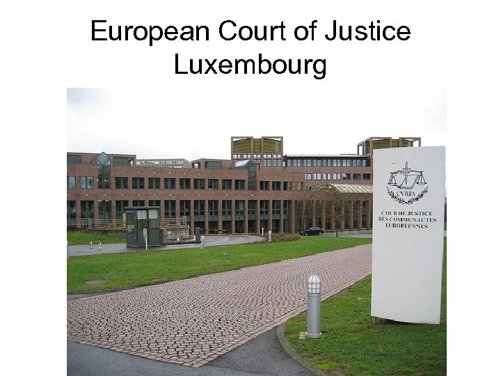 European Court of Justice Luxembourg 