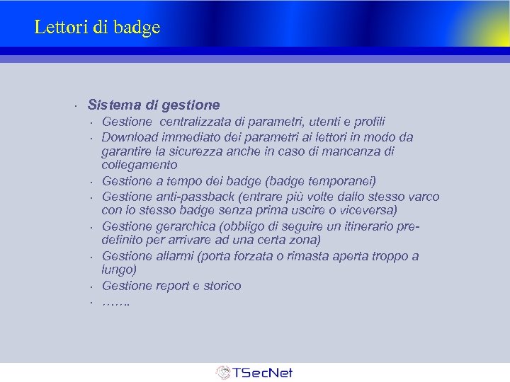 Lettori di badge Sistema di gestione Gestione centralizzata di parametri, utenti e profili Download