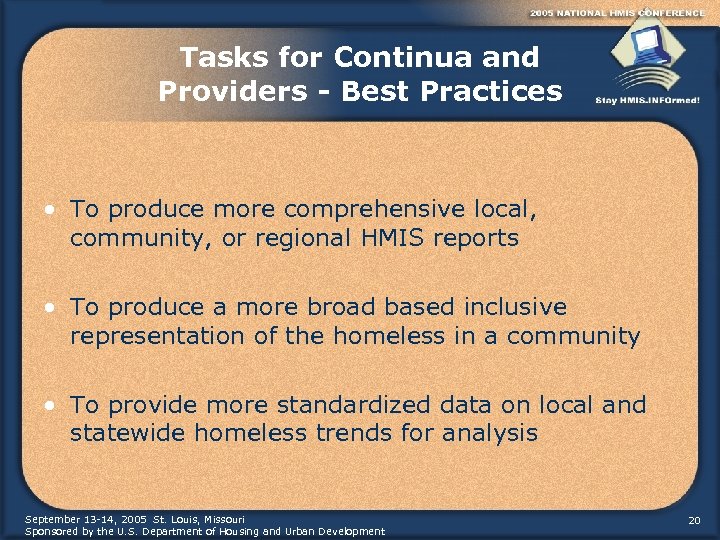 Tasks for Continua and Providers - Best Practices • To produce more comprehensive local,
