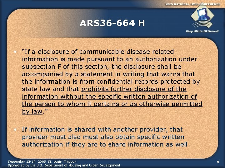 ARS 36 -664 H • “If a disclosure of communicable disease related information is