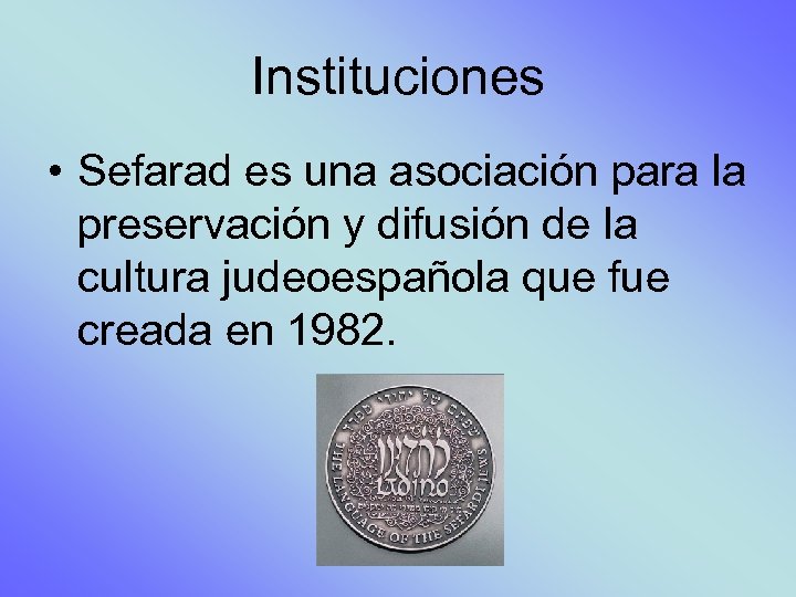 Instituciones • Sefarad es una asociación para la preservación y difusión de la cultura