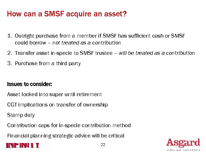 How can a SMSF acquire an asset? 1. Outright purchase from a member if