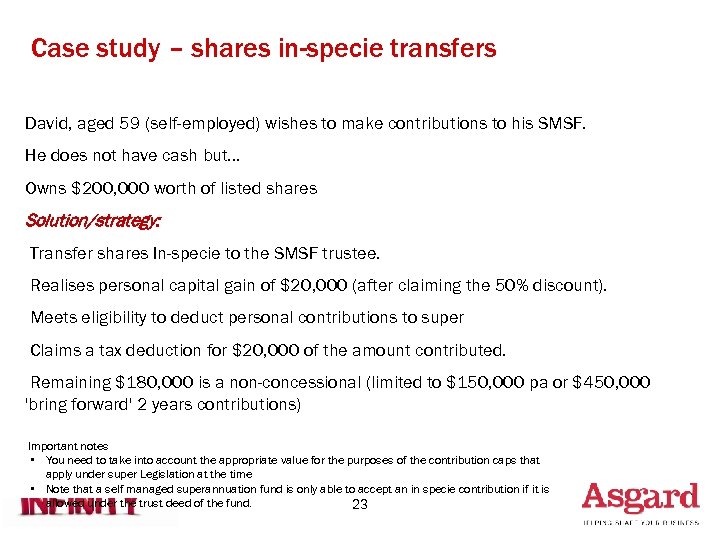 Case study – shares in-specie transfers David, aged 59 (self-employed) wishes to make contributions