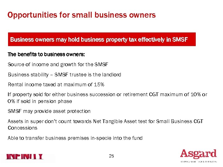 Opportunities for small business owners Business owners may hold business property tax effectively in