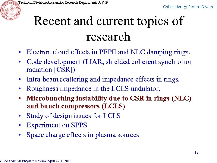 Technical Division/Accelerator Research Departments A & B Collective Effects Group Recent and current topics