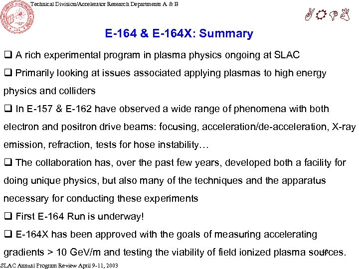 Technical Division/Accelerator Research Departments A & B ARDB E-164 & E-164 X: Summary q