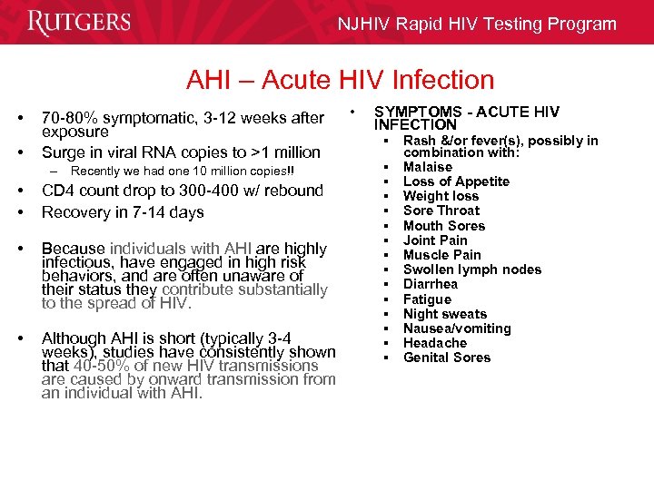 NJHIV Rapid HIV Testing Program AHI – Acute HIV Infection • • 70 -80%