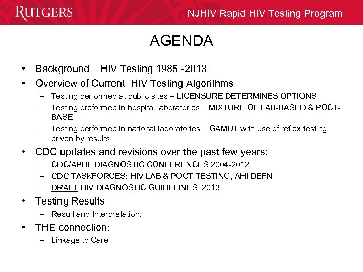 NJHIV Rapid HIV Testing Program AGENDA • Background – HIV Testing 1985 -2013 •