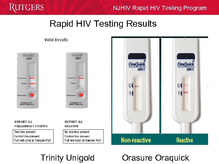 NJHIV Rapid HIV Testing Program Rapid HIV Testing Results Trinity Unigold Orasure Oraquick 