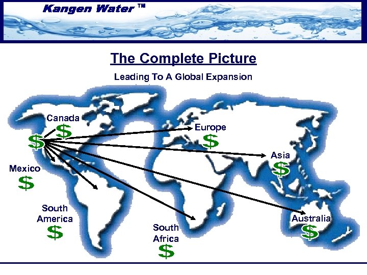 The Complete Picture Leading To A Global Expansion Canada Europe Asia Mexico South America