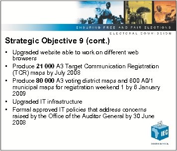 Strategic Objective 9 (cont. ) • Upgraded website able to work on different web