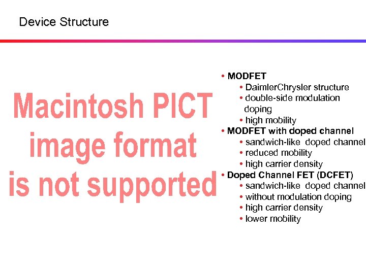 Device Structure • MODFET • Daimler. Chrysler structure • double-side modulation doping • high