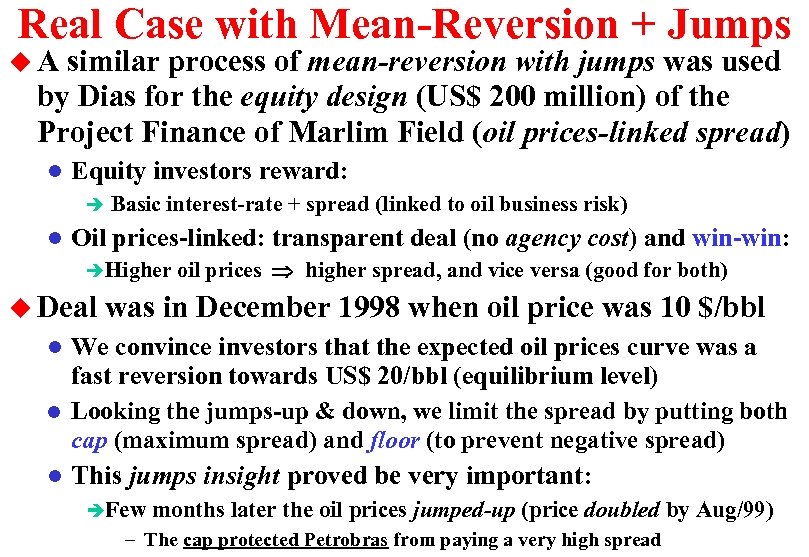 Real Case with Mean-Reversion + Jumps u. A similar process of mean-reversion with jumps