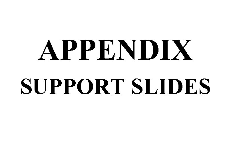 Anexos APPENDIX SUPPORT SLIDES 