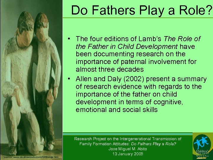 Do Fathers Play a Role? • The four editions of Lamb’s The Role of