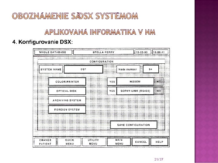 4. Konfigurovanie DSX: 21/37 