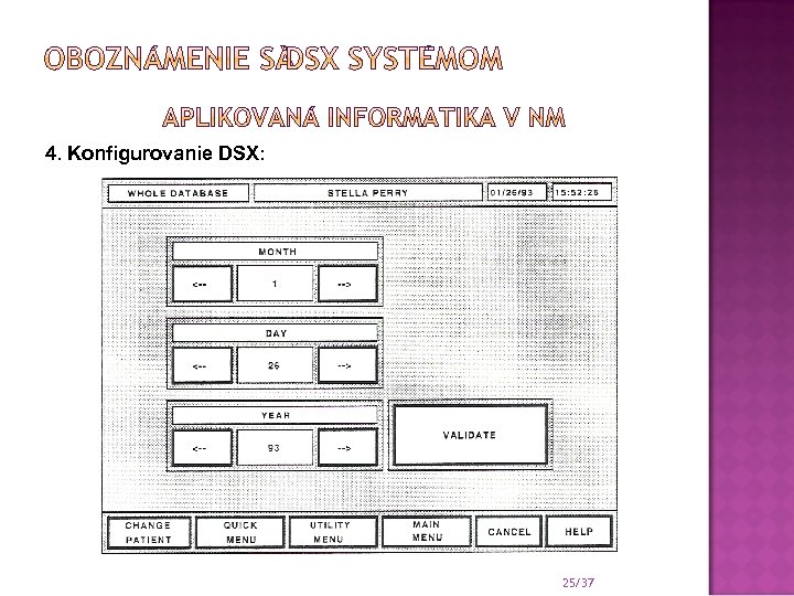 4. Konfigurovanie DSX: 25/37 