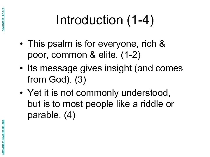 - newmanlib. ibri. org Abstracts of Powerpoint Talks Introduction (1 -4) • This psalm