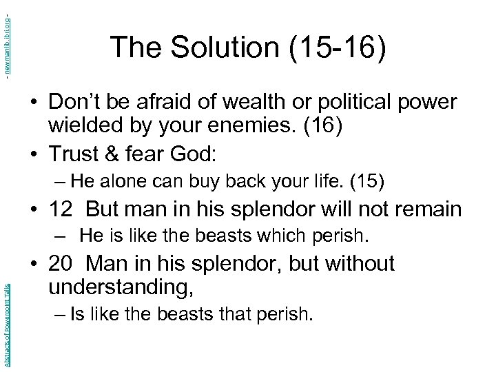 - newmanlib. ibri. org - The Solution (15 -16) • Don’t be afraid of