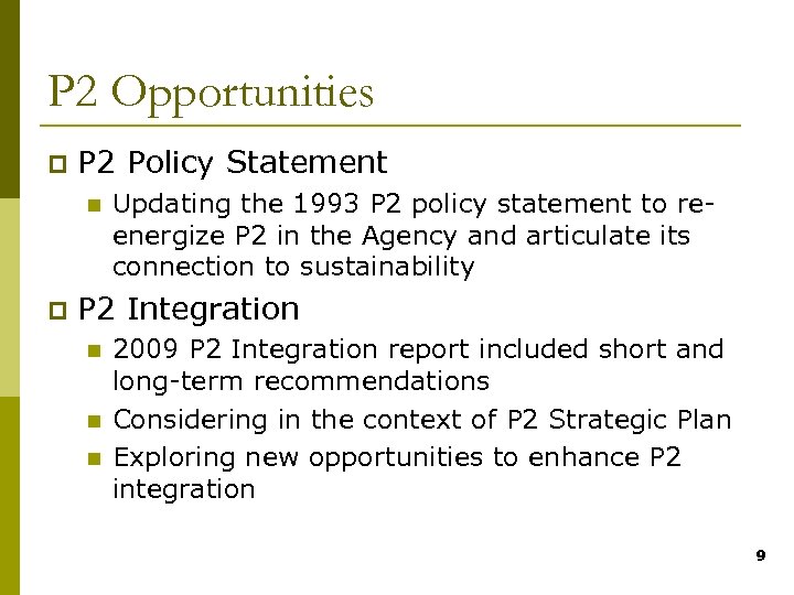 P 2 Opportunities p P 2 Policy Statement n p Updating the 1993 P
