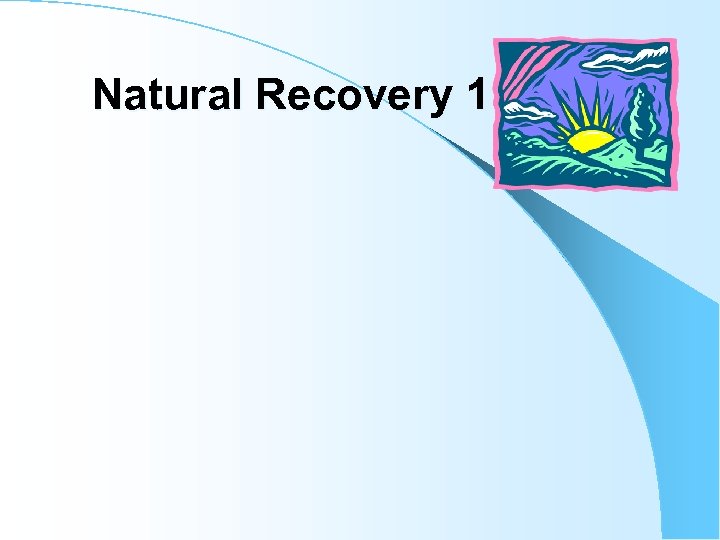 Natural Recovery 1 