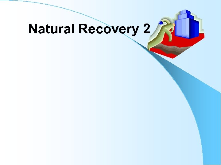 Natural Recovery 2 