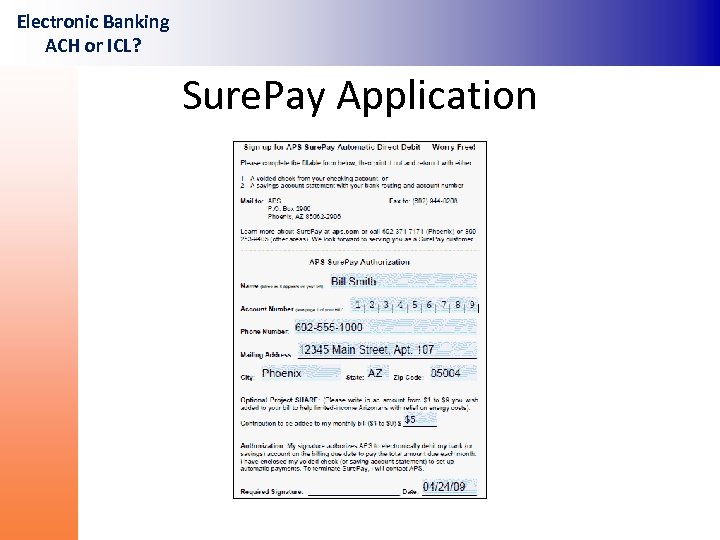 Electronic Banking ACH or ICL? Sure. Pay Application 