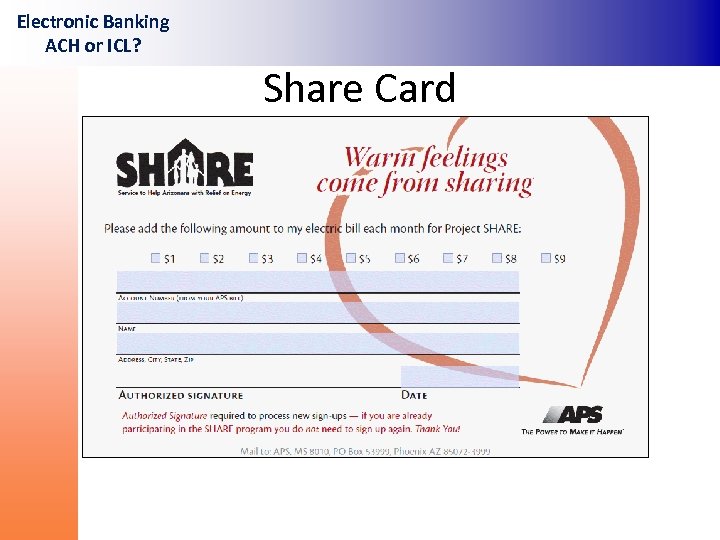 Electronic Banking ACH or ICL? Share Card 