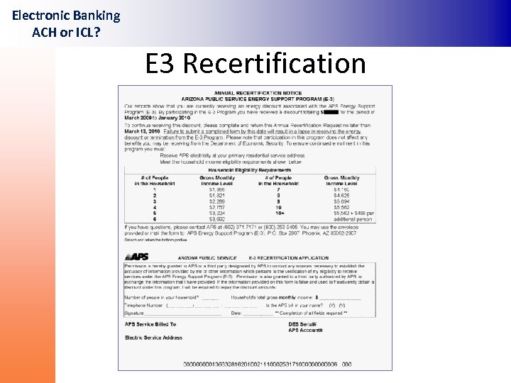 Electronic Banking ACH or ICL? E 3 Recertification 