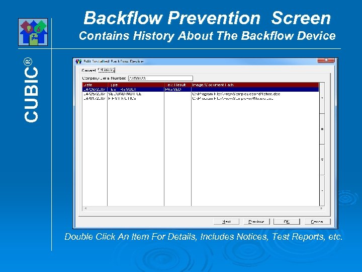 Backflow Prevention Screen CUBIC® Contains History About The Backflow Device Double Click An Item