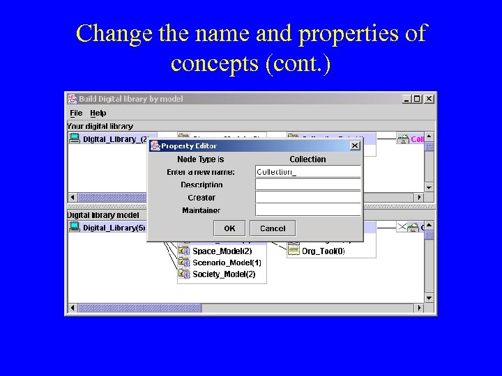 Change the name and properties of concepts (cont. ) 