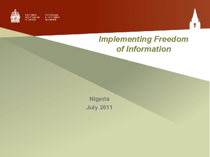 Implementing Freedom of Information Nigeria July 2011 