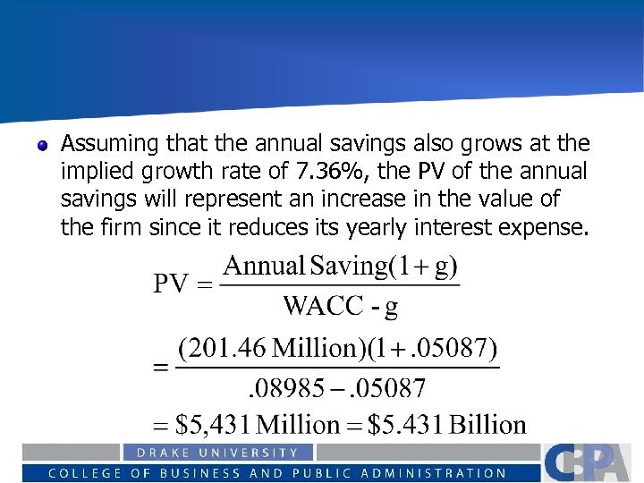 Assuming that the annual savings also grows at the implied growth rate of 7.