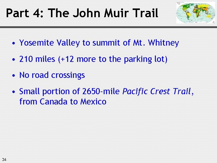 Part 4: The John Muir Trail • Yosemite Valley to summit of Mt. Whitney