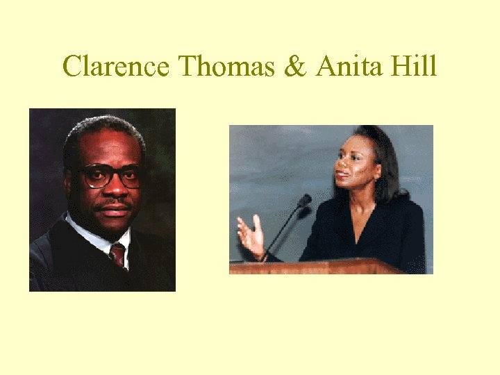 Clarence Thomas & Anita Hill 