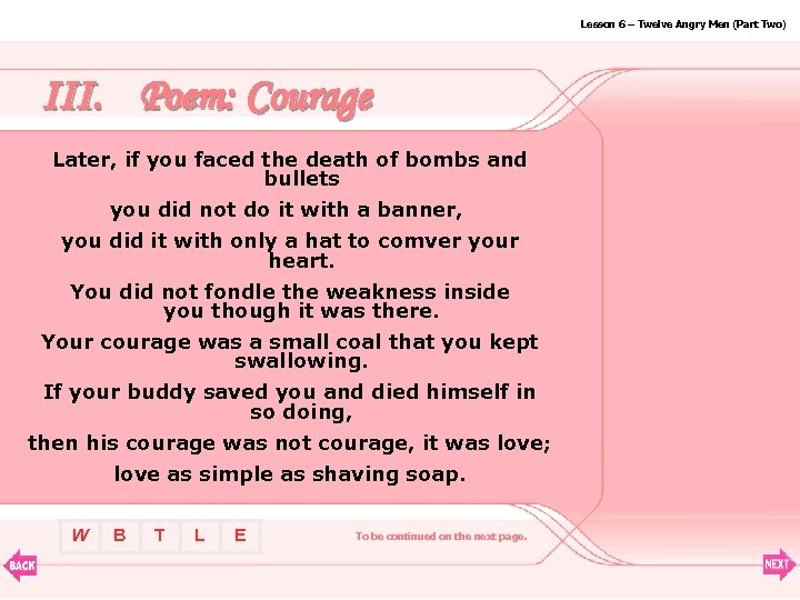 Lesson 6 – Twelve Angry Men (Part Two) III. Poem: Courage Later, if you