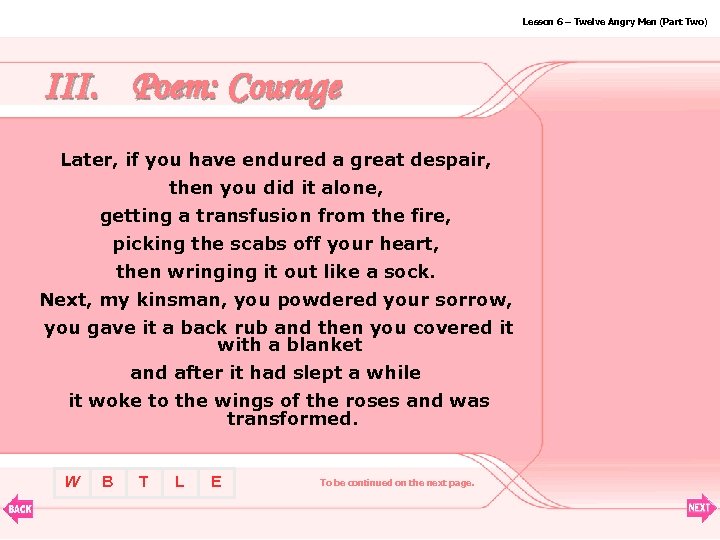 Lesson 6 – Twelve Angry Men (Part Two) III. Poem: Courage Later, if you