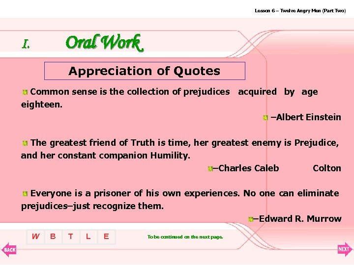 Lesson 6 – Twelve Angry Men (Part Two) Oral Work I. Appreciation of Quotes