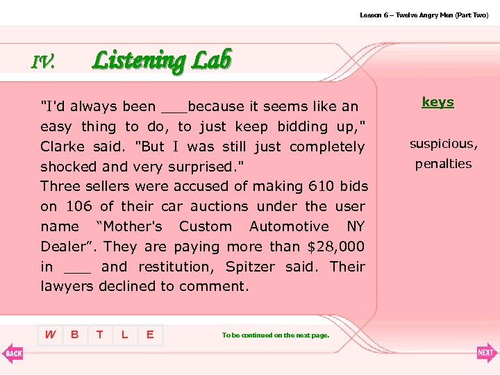 Lesson 6 – Twelve Angry Men (Part Two) Listening Lab IV. "I'd always been