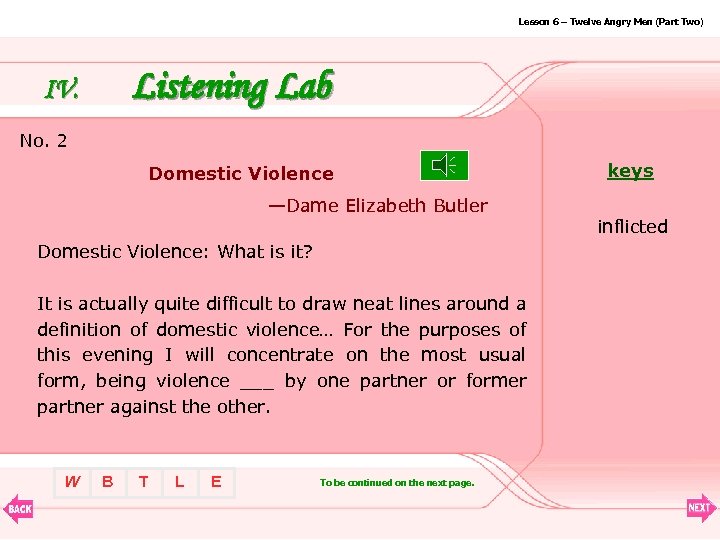 Lesson 6 – Twelve Angry Men (Part Two) Listening Lab IV. No. 2 Domestic