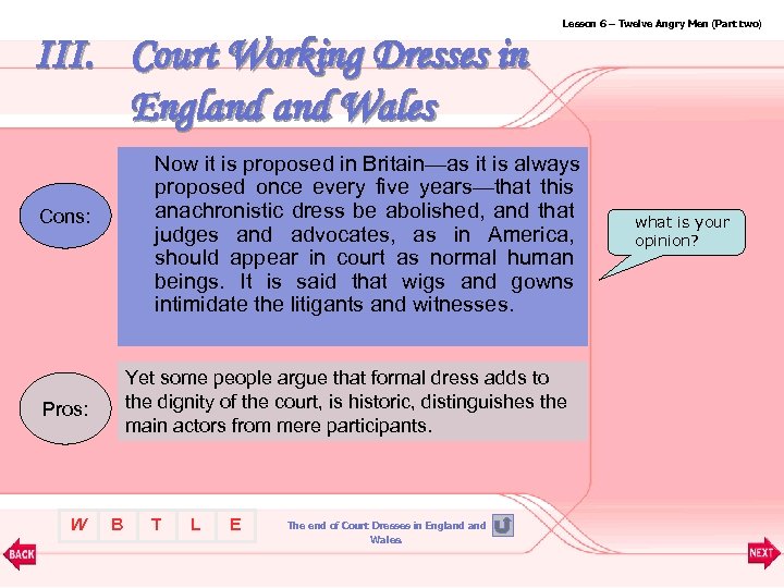 Lesson 6 – Twelve Angry Men (Part two) III. Court Working Dresses in England
