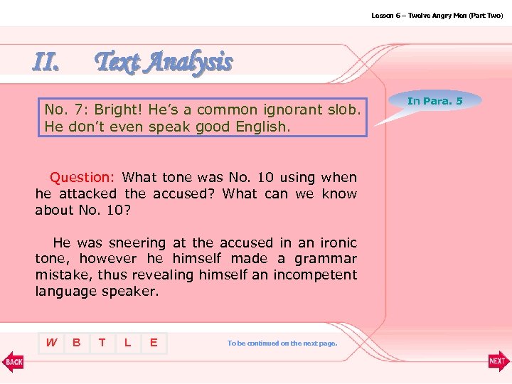 Lesson 6 – Twelve Angry Men (Part Two) II. Text Analysis No. 7: Bright!