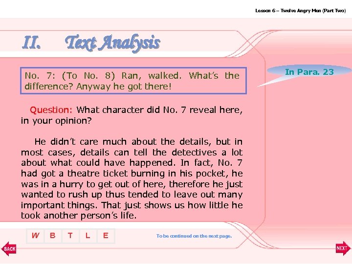 Lesson 6 – Twelve Angry Men (Part Two) II. Text Analysis No. 7: (To