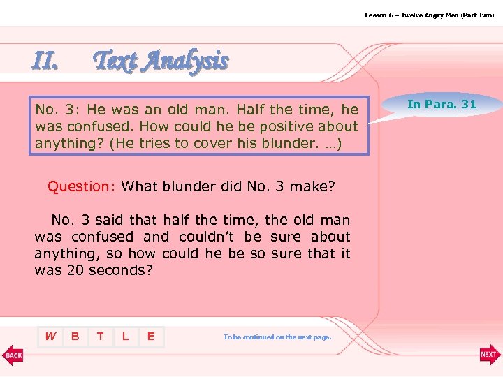 Lesson 6 – Twelve Angry Men (Part Two) II. Text Analysis No. 3: He