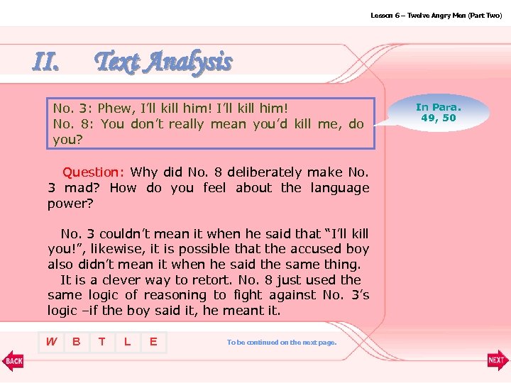 Lesson 6 – Twelve Angry Men (Part Two) II. Text Analysis No. 3: Phew,