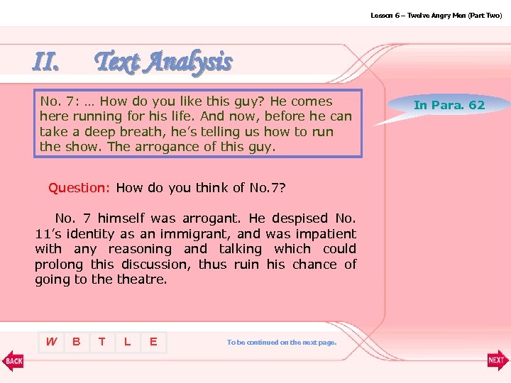 Lesson 6 – Twelve Angry Men (Part Two) II. Text Analysis No. 7: …