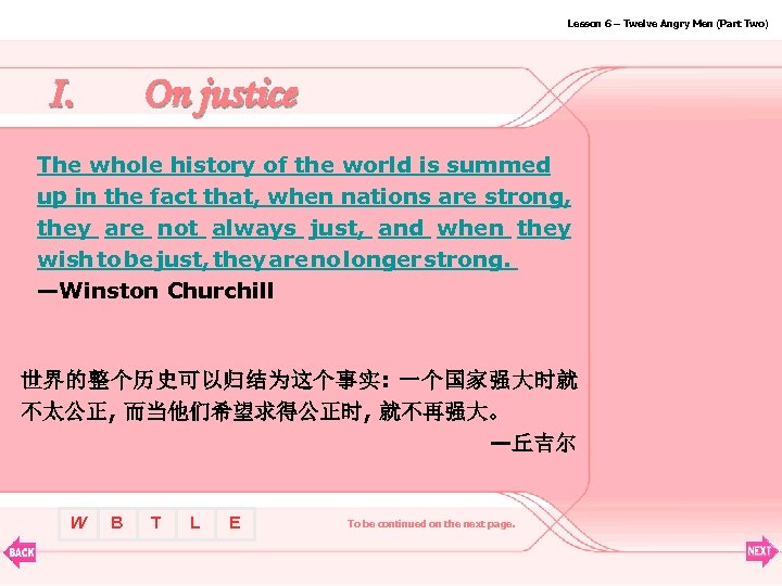 Lesson 6 – Twelve Angry Men (Part Two) I. On justice The whole history