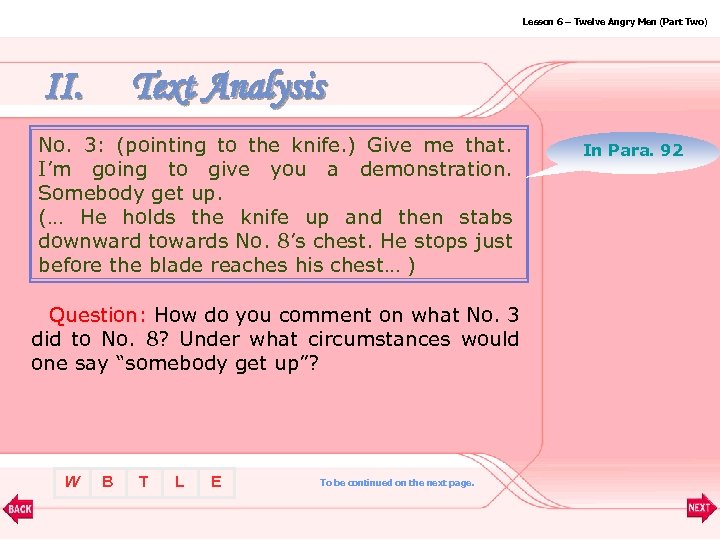 Lesson 6 – Twelve Angry Men (Part Two) II. Text Analysis No. 3: (pointing