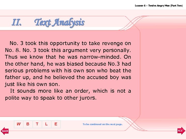 Lesson 6 – Twelve Angry Men (Part Two) II. Text Analysis No. 3 took
