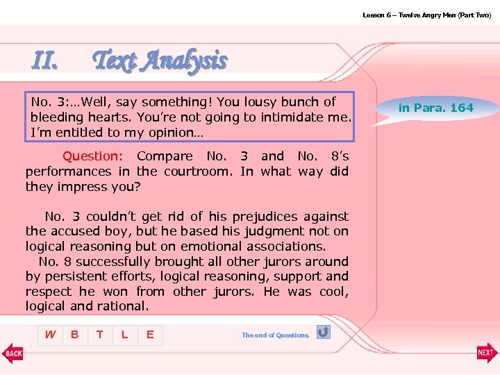 Lesson 6 – Twelve Angry Men (Part Two) II. Text Analysis No. 3: …Well,